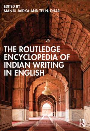 The Routledge Encyclopedia of Indian Writing in English de Manju Jaidka