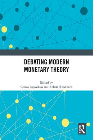 Debating Modern Monetary Theory de Costas Lapavitsas