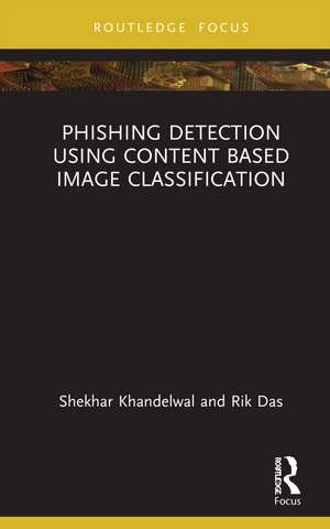 Phishing Detection Using Content-Based Image Classification de Shekhar Khandelwal