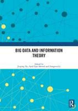 Big Data and Information Theory de Jiuping Xu