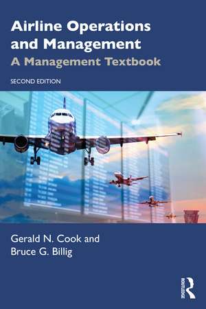 Airline Operations and Management: A Management Textbook de Gerald N. Cook