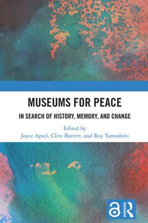 Museums for Peace de Joyce Apsel