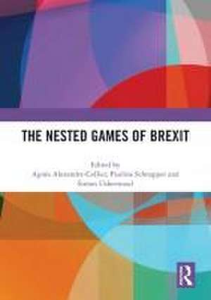 The Nested Games of Brexit de Agnès Alexandre-Collier