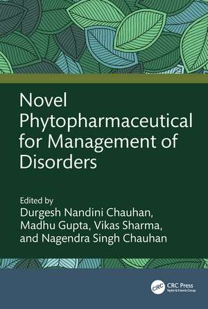 Novel Phytopharmaceutical for Management of Disorders de Durgesh Nandini Chauhan