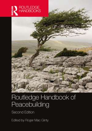 Routledge Handbook of Peacebuilding de Roger Mac Ginty