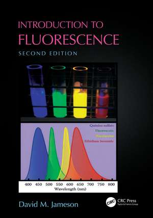 Introduction to Fluorescence de David M. Jameson