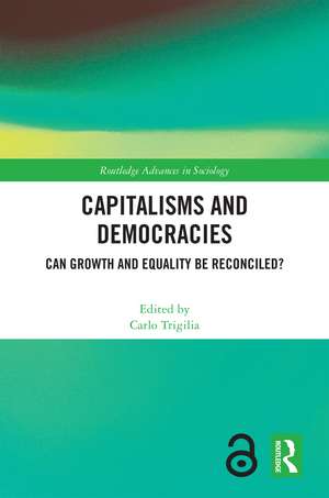 Capitalisms and Democracies: Can Growth and Equality be Reconciled? de Carlo Trigilia