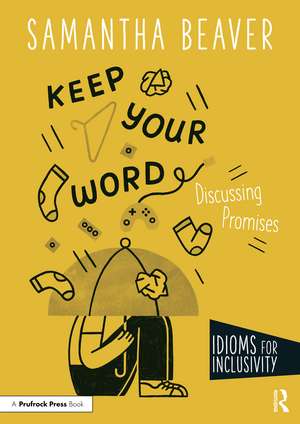 Keep Your Word: Discussing Promises de Samantha Beaver