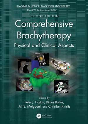 Comprehensive Brachytherapy: Physical and Clinical Aspects de Peter J. Hoskin