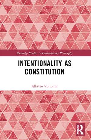 Intentionality as Constitution de Alberto Voltolini