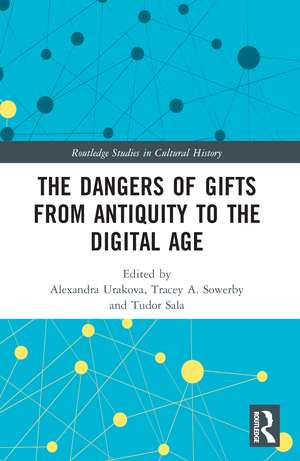 The Dangers of Gifts from Antiquity to the Digital Age de Alexandra Urakova