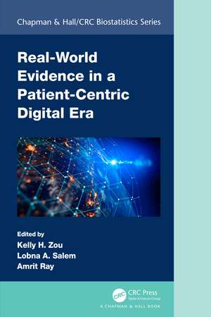 Real-World Evidence in a Patient-Centric Digital Era de Kelly H. Zou