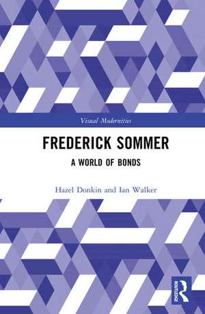 Frederick Sommer de Hazel Donkin
