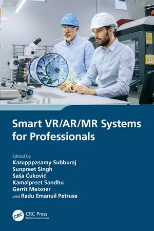 Smart VR/AR/MR Systems for Professionals de Karupppasamy Subburaj