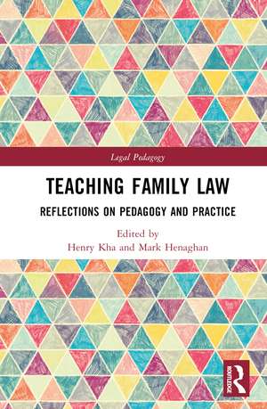 Teaching Family Law: Reflections on Pedagogy and Practice de Henry Kha