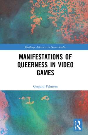 Manifestations of Queerness in Video Games de Gaspard Pelurson