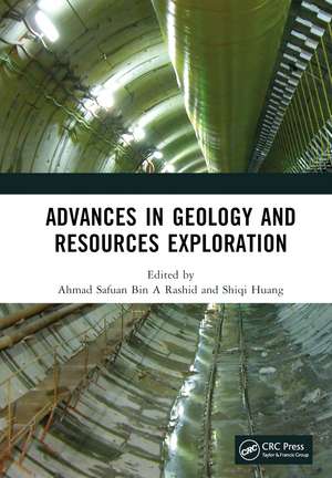 Advances in Geology and Resources Exploration: Proceedings of the 3rd International Conference on Geology, Resources Exploration and Development (ICGRED 2022), Harbin, China, 21-23 January 2022 de Ahmad Safuan Bin A Rashid