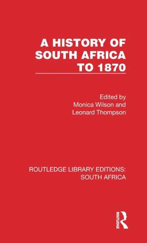 A History of South Africa to 1870 de Monica Wilson