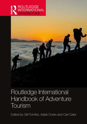 Routledge International Handbook of Adventure Tourism de Gill Pomfret