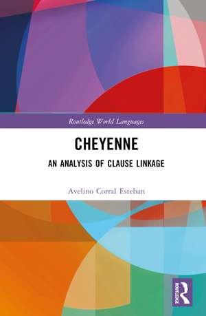 Cheyenne: An Analysis of Clause Linkage de Avelino Corral Esteban