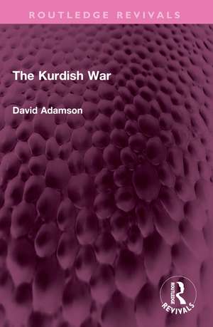 The Kurdish War de David Adamson