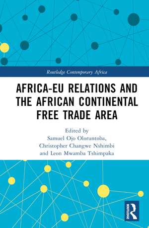 Africa-EU Relations and the African Continental Free Trade Area de Samuel Ojo Oloruntoba