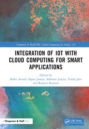 Integration of IoT with Cloud Computing for Smart Applications de Rohit Anand