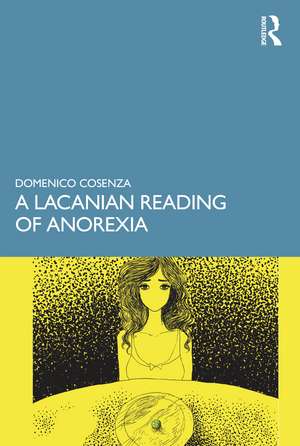 A Lacanian Reading of Anorexia de Domenico Cosenza