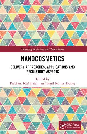 Nanocosmetics: Delivery Approaches, Applications and Regulatory Aspects de Prashant Kesharwani
