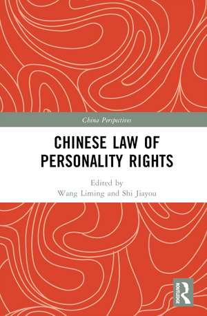 Chinese Law of Personality Rights de Wang Liming