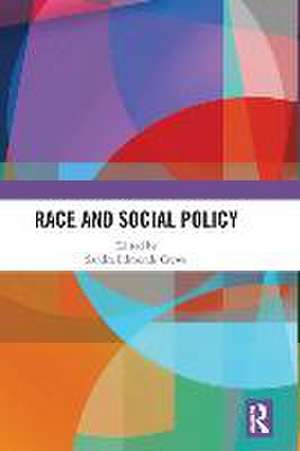 Race and Social Policy de Sandra Edmonds Crewe