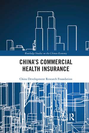 China's Commercial Health Insurance de China Development Research Foundation