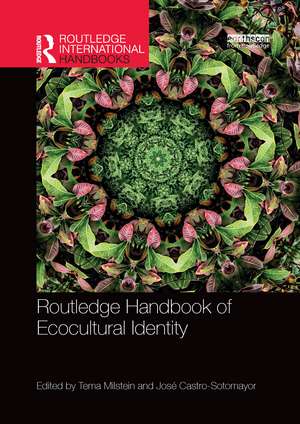 Routledge Handbook of Ecocultural Identity de Tema Milstein