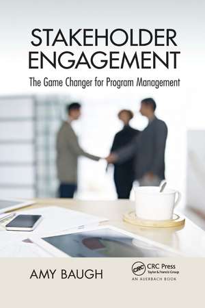 Stakeholder Engagement: The Game Changer for Program Management de Amy Baugh