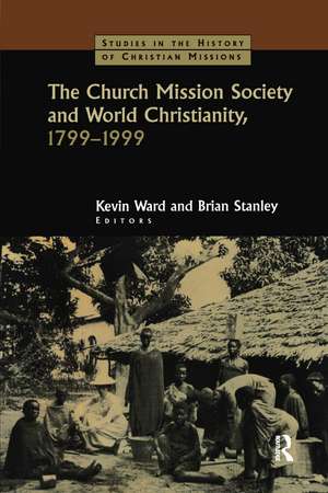 The Church Mission Society de Brian Stanley