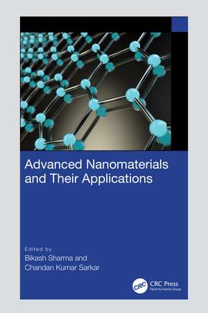 Advanced Nanomaterials and Their Applications de Bikash Sharma