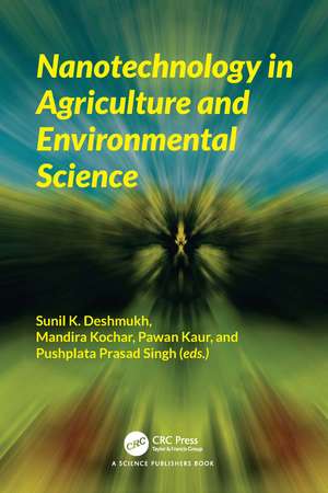 Nanotechnology in Agriculture and Environmental Science de Sunil K. Deshmukh