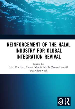 Reinforcement of the Halal Industry for Global Integration Revival: Proceedings of the 2nd International Conference on Halal Development (ICHaD 2021), Malang, Indonesia, 5 October 2021 de Heri Pratikto