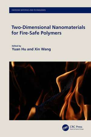 Two-Dimensional Nanomaterials for Fire-Safe Polymers de Yuan Hu