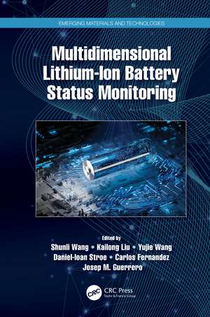 Multidimensional Lithium-Ion Battery Status Monitoring de Shunli Wang