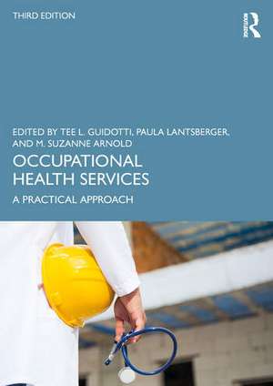Occupational Health Services de Tee L. Guidotti