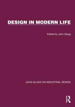 Design in Modern Life de John Gloag