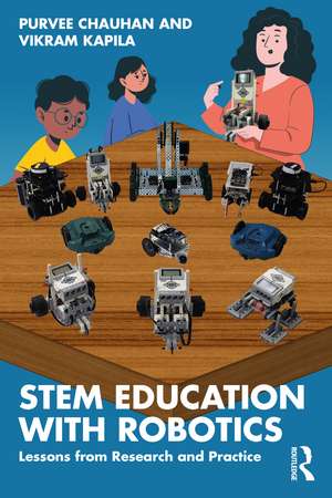 STEM Education with Robotics: Lessons from Research and Practice de Purvee Chauhan