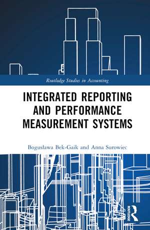 Integrated Reporting and Performance Measurement Systems de Bogusława Bek-Gaik