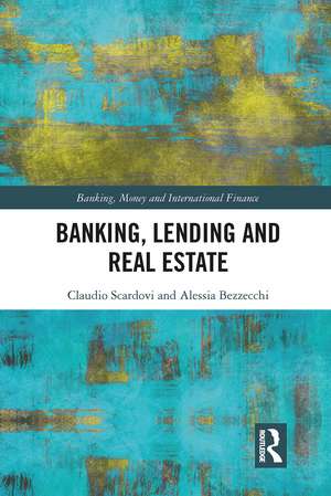 Banking, Lending and Real Estate de Claudio Scardovi