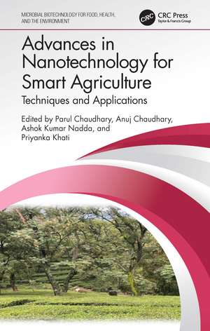 Advances in Nanotechnology for Smart Agriculture: Techniques and Applications de Parul Chaudhary