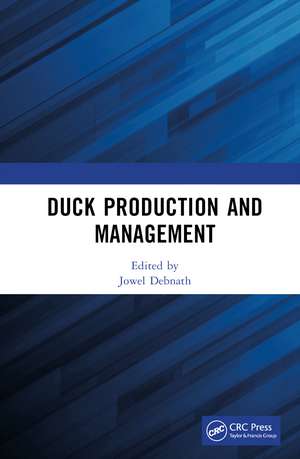 Duck Production and Management de Jowel Debnath