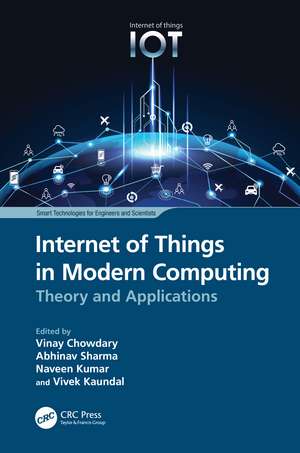 Internet of Things in Modern Computing: Theory and Applications de Vinay Chowdary