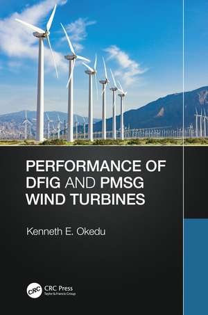 Performance of DFIG and PMSG Wind Turbines de Kenneth Okedu