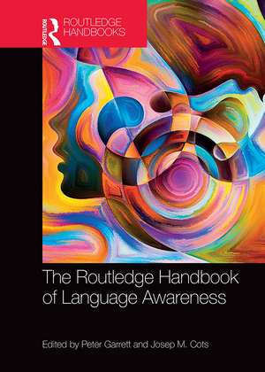 The Routledge Handbook of Language Awareness de Peter Garrett